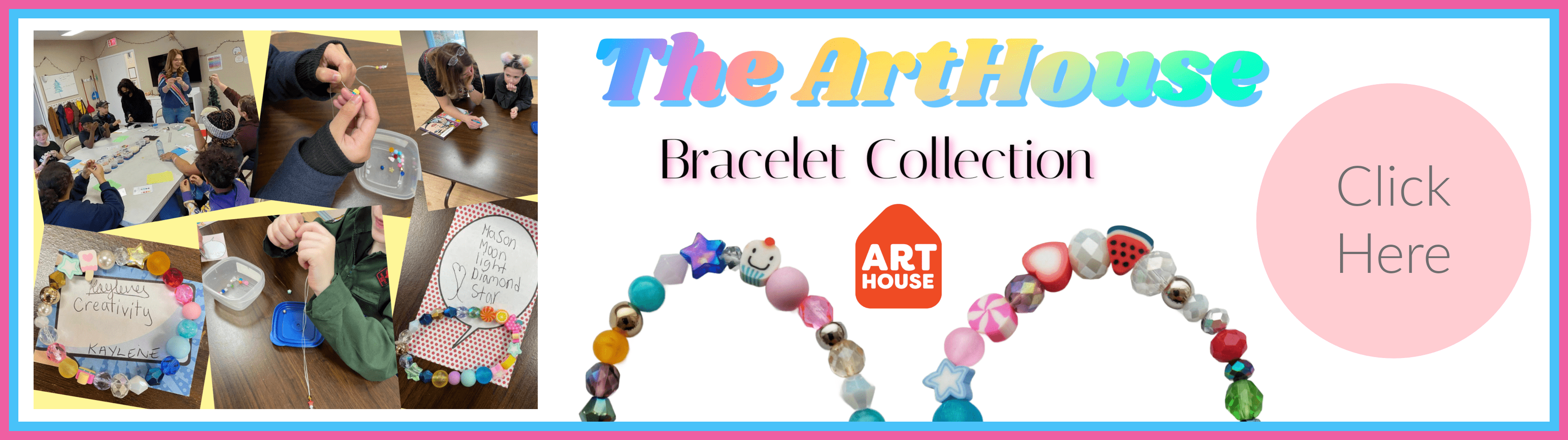 The ArtHouse Bracelet Collection