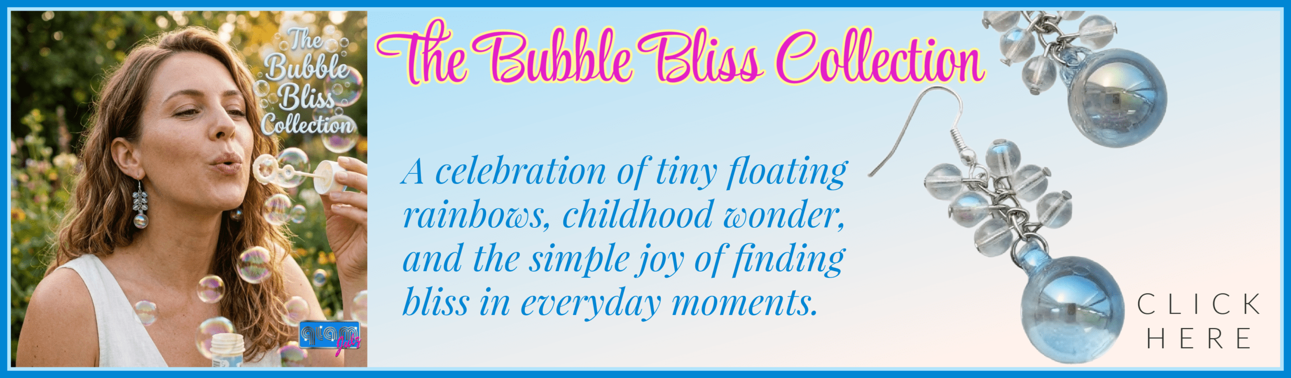 The Bubble Bliss Collection