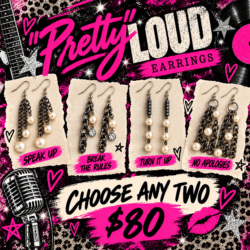 Choose Any Two - "Pretty" Loud Earring Collection