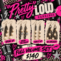 Full Volume Set - "Pretty" Loud Earring Collection
